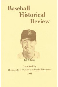 Baseball Historical Review