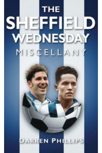 The Sheffield Wednesday Miscellany