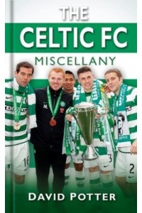 The Celtic FC Miscellany