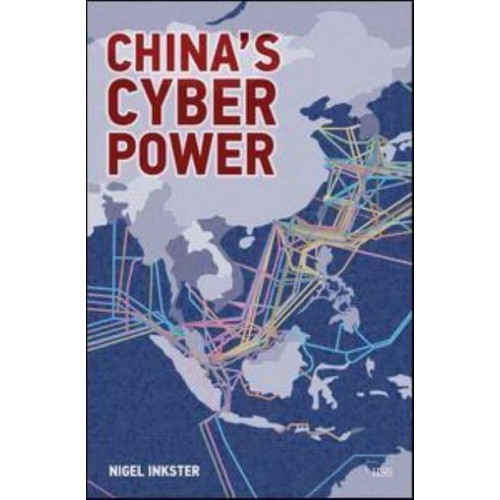 China's Cyber Power - Adelphi Series