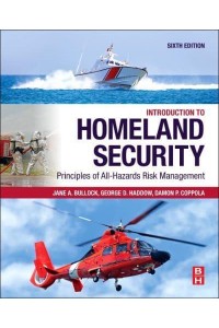 Introduction to Homeland Security Principles of All-Hazards Risk Management