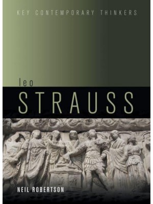 Leo Strauss An Introduction - Key Contemporary Thinkers