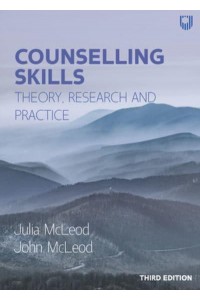 Counselling Skills Theory, Research and Practice