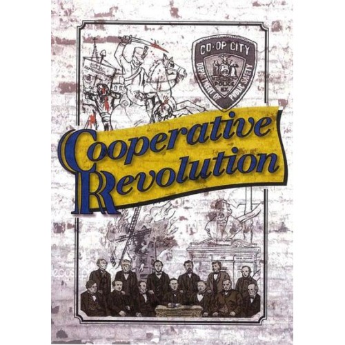 The Co-Operative Revolution A Graphic Novel