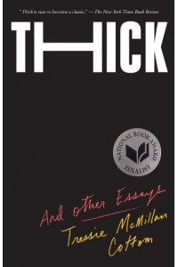 Thick And Other Essays
