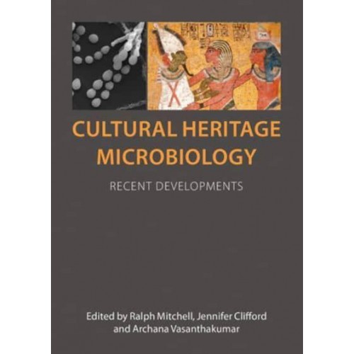 Cultural Heritage Microbiology Recent Developments