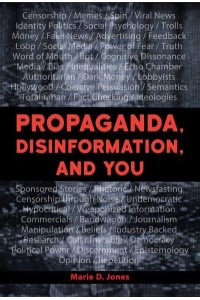 Disinformation and You Identify Propaganda and Manipulation