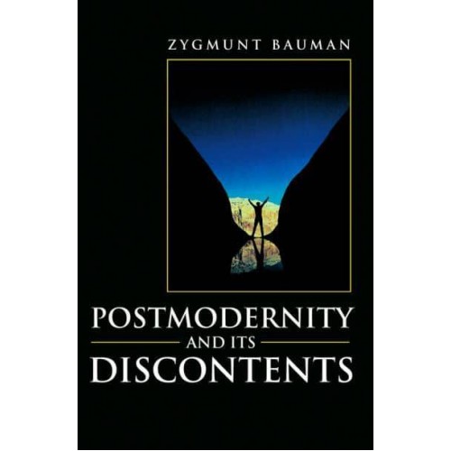 Postmodernity and Its Discontents