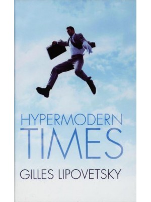 Hypermodern Times