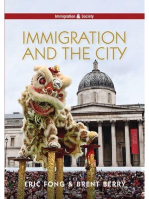 Immigration and the City - Immigration & Society Series