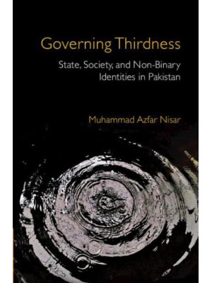 Governing Thirdness State, Society and Non-Binary Identities