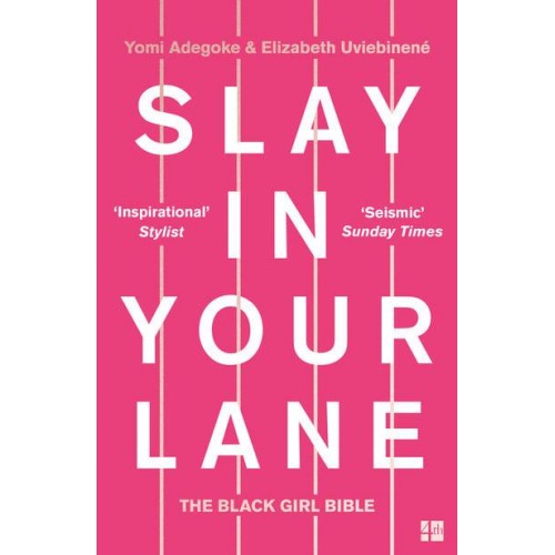 Slay in Your Lane The Black Girl Bible