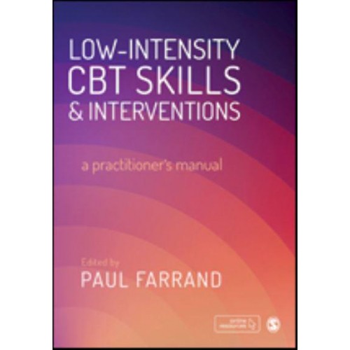 Low-Intensity CBT Skills and Interventions A Practitioner's Manual