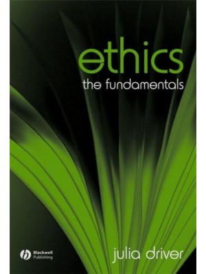 Ethics The Fundamentals - Fundamentals of Philosophy