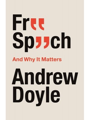 Free Speech and Why It Matters