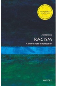 Racism A Very Short Introduction - Very Short Introductions
