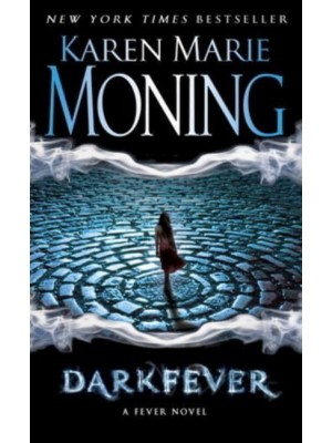 Darkfever Fever Series Book 1 - Fever