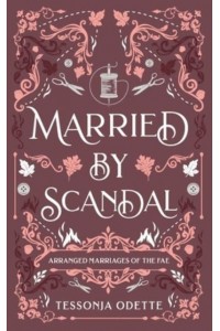 Married by Scandal