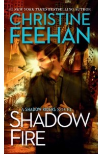 Shadow Fire - Shadow Riders Novel