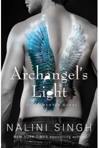 Archangel's Light - Guild Hunter Series