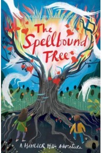 The Spellbound Tree - A Hoarder Hill Adventure