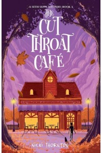 The Cut-Throat Cafe - A Seth Seppi Mystery
