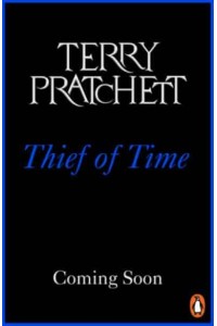 Thief of Time - The Discworld Series