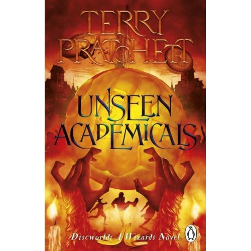 Unseen Academicals - The Discworld Novels