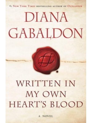 Written in My Own Heart's Blood A Novel - Outlander