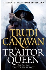 The Traitor Queen - The Traitor Spy Trilogy