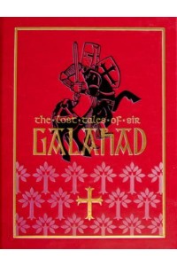 The Lost Tales of Sir Galahad