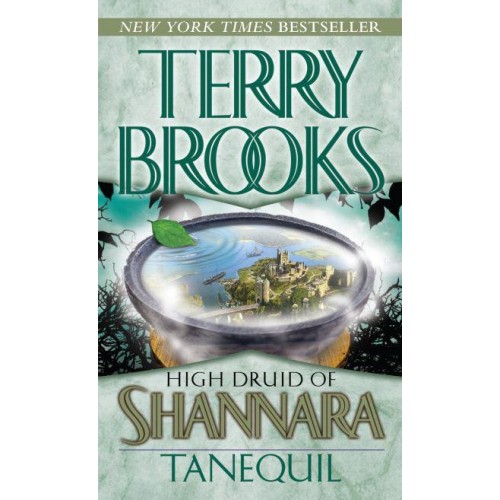 High Druid of Shannara: Tanequil - The High Druid of Shannara