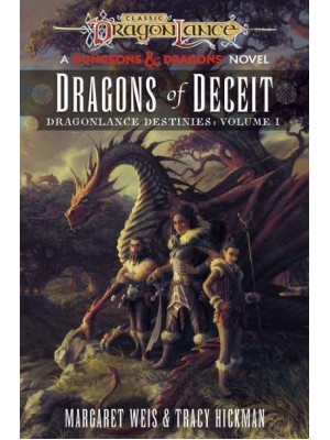 Dragons of Deceit - Dragonlance. Destinies