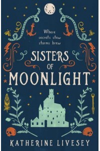 Sisters of Moonlight - Sisters of Shadow