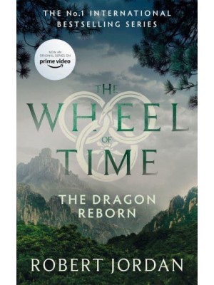 The Dragon Reborn - The Wheel of Time