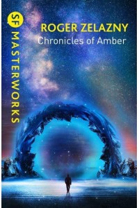 Chronicles of Amber - S.F. MASTERWORKS