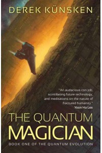 The Quantum Magician - The Quantum Evolution