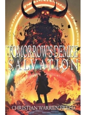 Tomorrow's Demise: Salvation - Tomorrow's Demise