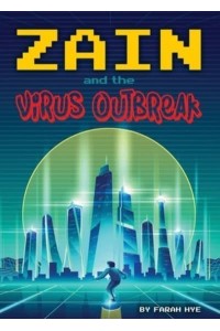 Zain and the Virus Outbreak
