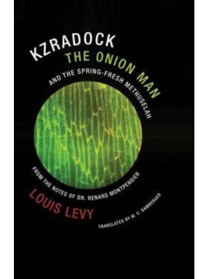 Louis Levy - Kzradock the Onion Man and the Spring-Fresh Methuselah