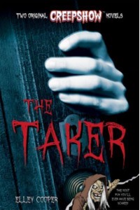 The Taker Two Original Creepshow Novels - Creepshow