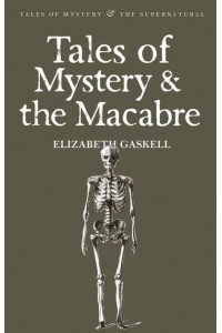 Tales of Mystery and the Macabre - Tales of Mystery & The Supernatural