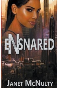 Ensnared - Enchained Trilogy