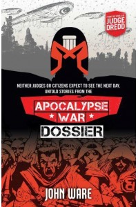 Apocalypse War Omnibus - Judge Dredd