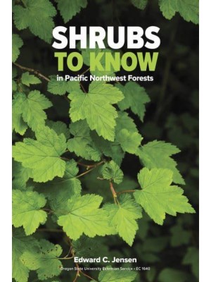 Shrubs to Know in Pacific Northwest Forests