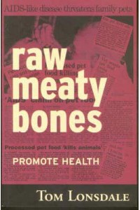 Raw Meaty Bones Promote Health