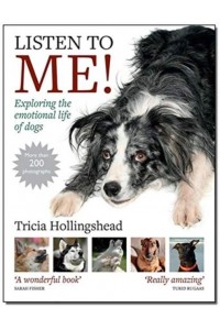 Listen To Me! Exploring the Emotional Life of Dogs