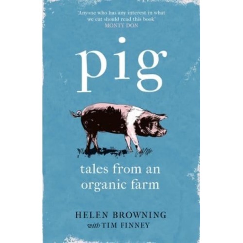 Pig Tales from an Organic Farm