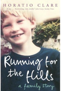 Running for the Hills A Family Story