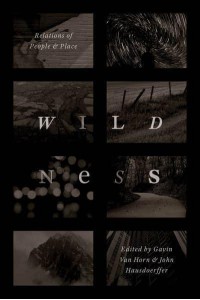Wildness Relations of People and Place